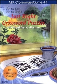 Just Right Crossword Puzzles Volume 1 The Breakfast Collection NEA Just Right Crossword Puzzles Volume 1 The Breakfast Collection NEA