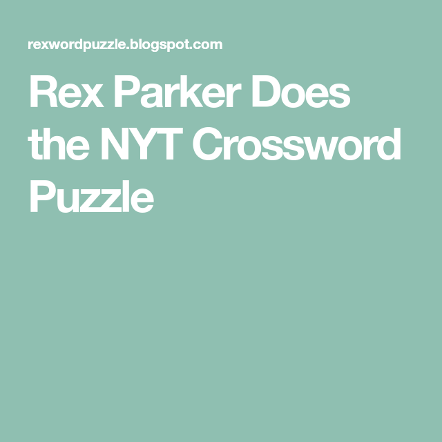 Rex Parker Does The NYT Crossword Puzzle