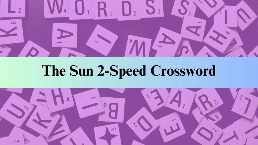 Tips And Resources For The Sun Two Speed Crosswords Leedsjournal Tips And Resources For The Sun Two Speed Crosswords Leedsjournal